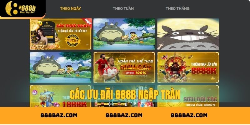 Các ưu đãi 888B ngập tràn