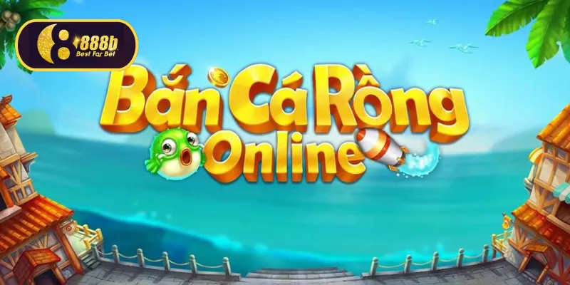 Bắn cá Rồng